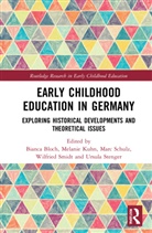 Bianca (Justus Liebig University Giessen Bloch, Bianca Bloch, Melanie Kuhn, Marc Schulz, Wilfried Smidt, Ursula Stenger - Early Childhood Education in Germany