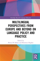 Bruna (University of Naples Suor Orsola Di Sabato, Bruna Di Sabato, Di Sabato Bruna, Bronwen Hughes, Hughes Bronwen - Multilingual Perspectives From Europe and Beyond on Language Policy