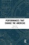 Stuart Alexander Day, Stuart Alexander Day - Performances That Change the Americas