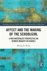 Melissa Wolfe, Melissa (Monash University Wolfe - Affect and the Making of the Schoolgirl