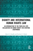Ewelina Ochab, Brett Scharffs, Brett Ochab Scharffs - Dignity and International Human Rights Law