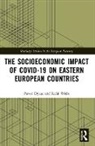Rafa Dykas Wisa, Rafal Dykas Wisla, Paweł Dykas, Rafał Wisła - Socioeconomic Impact of Covid-19 on Eastern European Countries