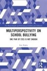 Ken Rigby, Rigby Ken - Multiperspectivity on School Bullying