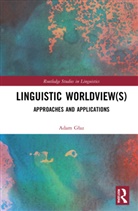 Adam Gaz, Adam Glaz, Adam Głaz - Linguistic Worldview(s)
