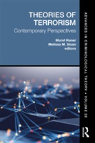 Murat Sloan Haner, Murat Haner, Melissa M. Sloan - Theories of Terrorism