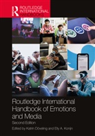 Katrin Konijn Doveling, Katrin Döveling, Elly A. Konijn, Konijn Elly A. - Routledge International Handbook of Emotions and Media