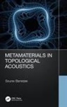 Sourav Banerjee, Sourav (University of South Carolina) Banerjee - Metamaterials in Topological Acoustics