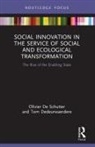 Olivier De Schutter, Olivier (Professor De Schutter, Tom Dedeurwaerdere, Dedeurwaerdere Tom - SOCIAL INNOVATION IN SERVICE OF S