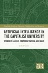 John Preston, John (University of East London Preston - Artificial Intelligence in the Capitalist University
