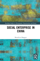 Benedicte (Bi Norwegian Business School Brgger, Benedicte Brøgger - Social Enterprise in China