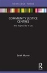 Sarah Murray, Sarah (University of Western Australia Murray - Community Justice Centres