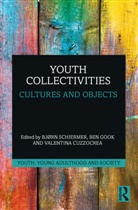 Bjrn (University of Oslo Schiermer, Valentina Cuzzocrea, Cuzzocrea Valentina, Ben Gook, Gook Ben, Bjørn Schiermer - Youth Collectivities