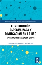 Sara Piccioni, Gianluca Pontrandolfo, Gianluca Piccioni Pontrandolfo - Comunicacion Especializada Y Divulgacion En La Red