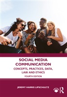 Jeremy Harris Lipschultz, Jeremy Harris (University of Nebraska Lipschultz - Social Media Communication