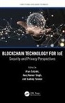 Arun (Gbu) Singh Solanki, Anuj Kumar Singh, Arun Solanki, Sudeep Tanwar - Blockchain Technology for Ioe
