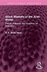 A. S. Abdul Hadi - Stock Markets of the Arab World