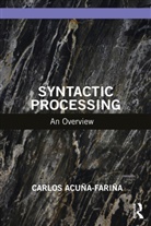 Carlos Acuna-Farina, Carlos Acuña-Fariña - Syntactic Processing