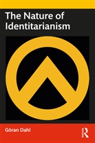 Göran Dahl, Goran (University of Lund Dahl - Nature of Identitarianism