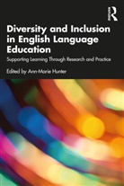 Ann-Marie (York St. John University Hunter, Ann-Marie Hunter - Diversity and Inclusion in English Language Education