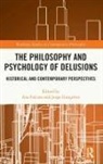 Ana (Nova University of Lisbon Falcato, Ana Goncalves Falcato, Ana Falcato, Jorge Gonçalves - Philosophy and Psychology of Delusions