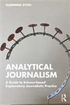 Flemming Svith - Analytical Journalism