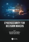 Narasimha Rao (University of New York Ti Vajjhala, Kenneth David Strang, Narasimha Rao Vajjhala - Cybersecurity for Decision Makers