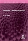 H. Rose, Rose H. - Primitive Culture in Greece