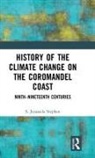 S.Jeyaseela Stephen - History of the Climate Change on the Coromandel Coast