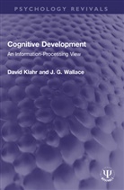 David Klahr, David (Carnegie Mellon University) Wallace Klahr, Klahr David, J. G. Wallace - Cognitive Development