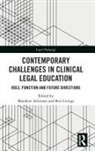 Matthew (University of South Australia) Atkinson, Matthew Atkinson, Ben Livings, Livings Ben - Contemporary Challenges in Clinical Legal Education