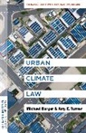 Michael Burger, Michael Turner Burger, Amy E. Turner - Urban Climate Law