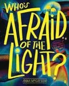 Anna McGregor - Whos Afraid of the Light?