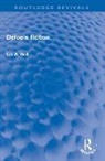 Ian A. Bell, Bell Ian A. - Defoe''s Fiction
