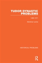 Mortimer Levine, Levine Mortimer - Tudor Dynastic Problems