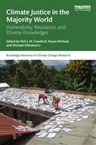 Neil J.w. Michael Crawford, Neil J.W. Crawford, Kavya Michael, Michael Mikulewicz - Climate Justice in the Majority World