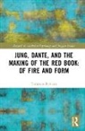 Tommaso Priviero, Tommaso (University College London Priviero - Jung, Dante, and the Making of the Red Book: Of Fire and Form