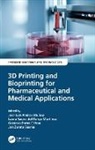 Jose Luis Pedraz Martinez Munoz, Laura Saenz del Burgo Martínez, Jose Luis Pedraz Muñoz, Gustavo Puras Ochoa, Jon Zarate Sesma - 3d Printing and Bioprinting for Pharmaceutical and Medical Application