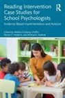Melissa Hawkins Coolong-Chaffin, Michael I. Axelrod, Melissa Coolong-Chaffin, Renee O. Hawkins - Reading Intervention Case Studies for School Psychologists