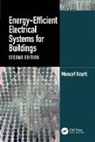 Moncef Krarti, Moncef (University of Colorado Krarti, Krarti Moncef - Energy-Efficient Electrical Systems for Buildings