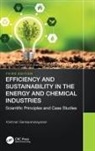 Krishnan Sankaranarayanan, Krishnan (Exxonmobil Research an Sankaranarayanan, Sankaranarayanan Krishnan - Efficiency and Sustainability in the Energy and Chemical Industries