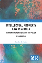 Caroline B. Ncube, Ncube Caroline B. - Intellectual Property Law in Africa
