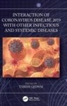 M. Tabish Qidwai, M. Tabish Qidwai - Interaction of Coronavirus Disease 2019 With Other Infectious and