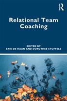Erik Stoffels De Haan, Erik de Haan, Dorothee Stoffels - Relational Team Coaching