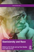 Siiri Skelton Scott, Siiri Scott, Jay Paul Skelton - Stanislavsky and Race