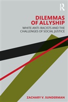 Zachary Sunderman - Dilemmas of Allyship