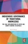 Neva Collings - Indigenous Governance of Traditional Knowledge