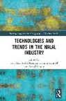 Nor Aida (Universiti Kuala Lumpur Abdul Rahman, Nor Aida Abdul Rahman, Azizul Hassan, Kamran Mahroof - Technologies and Trends in the Halal Industry