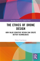 Dylan Cawthorne, Dylan (University of Southern Denmark) Cawthorne - Ethics of Drone Design