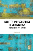 Paul S. Scott - Identity and Coherence in Christology