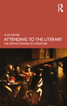 Alan Singer - Attending to the Literary